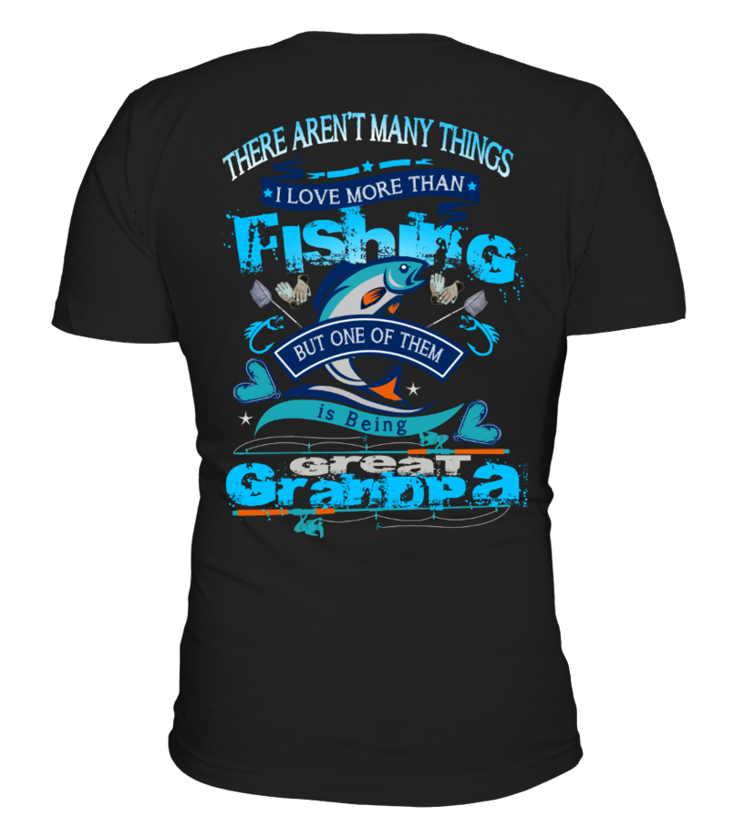 Fishing GREAT GRANDPA T shirt! - T-shirt