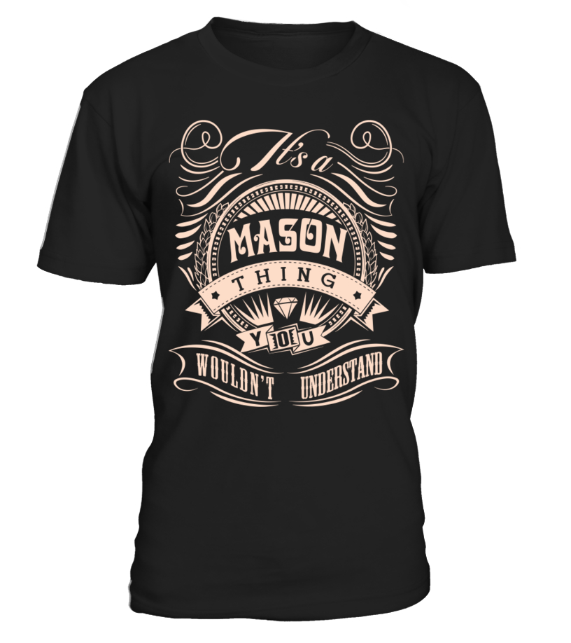 It's a MASON Thing - Name - T-shirt 