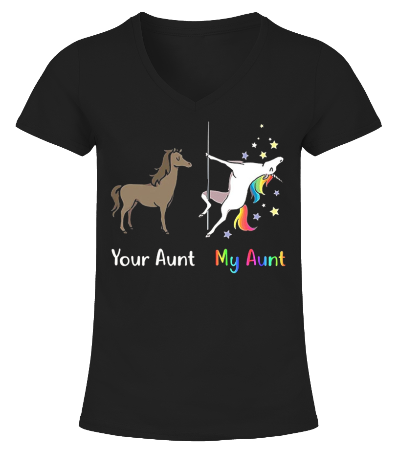 my aunt your aunt unicorn t shirt