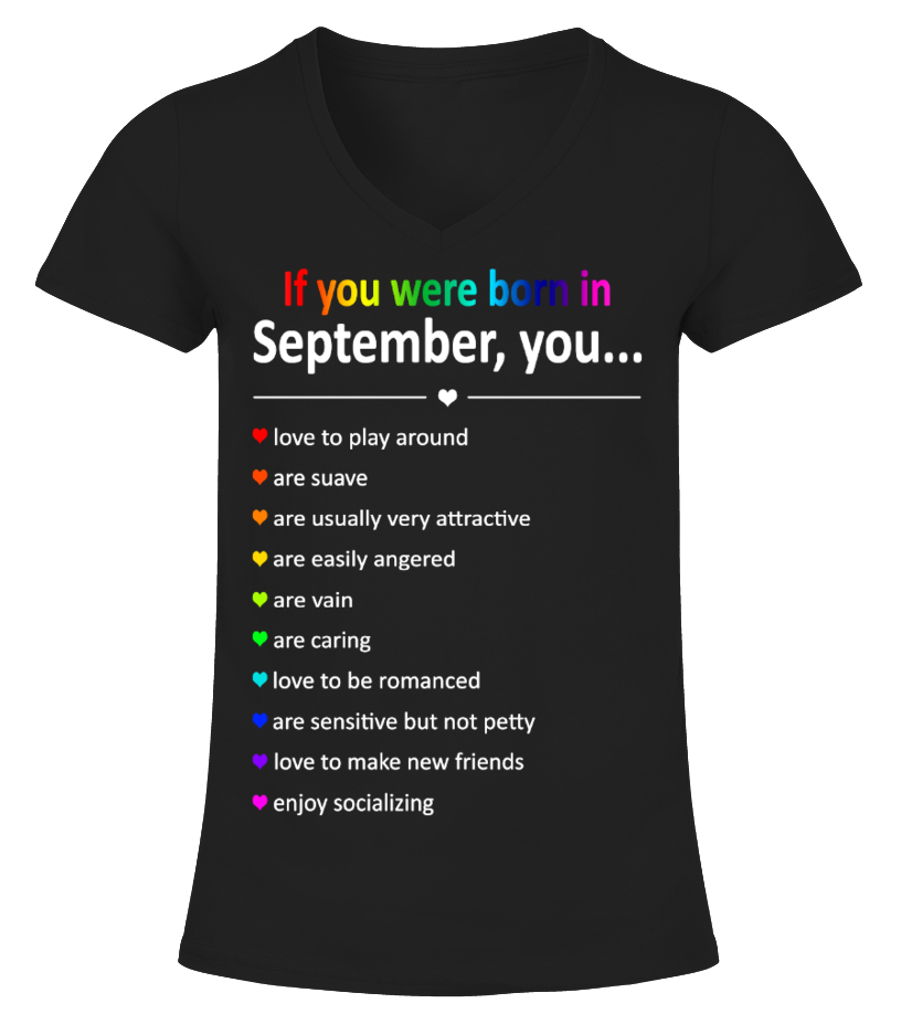 IF YOU WERE BORN IN SEPTEMBER T shirt Teezily