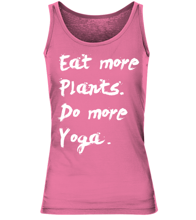 Eat More Plants Do More Yoga Tank Tops - Tank Top