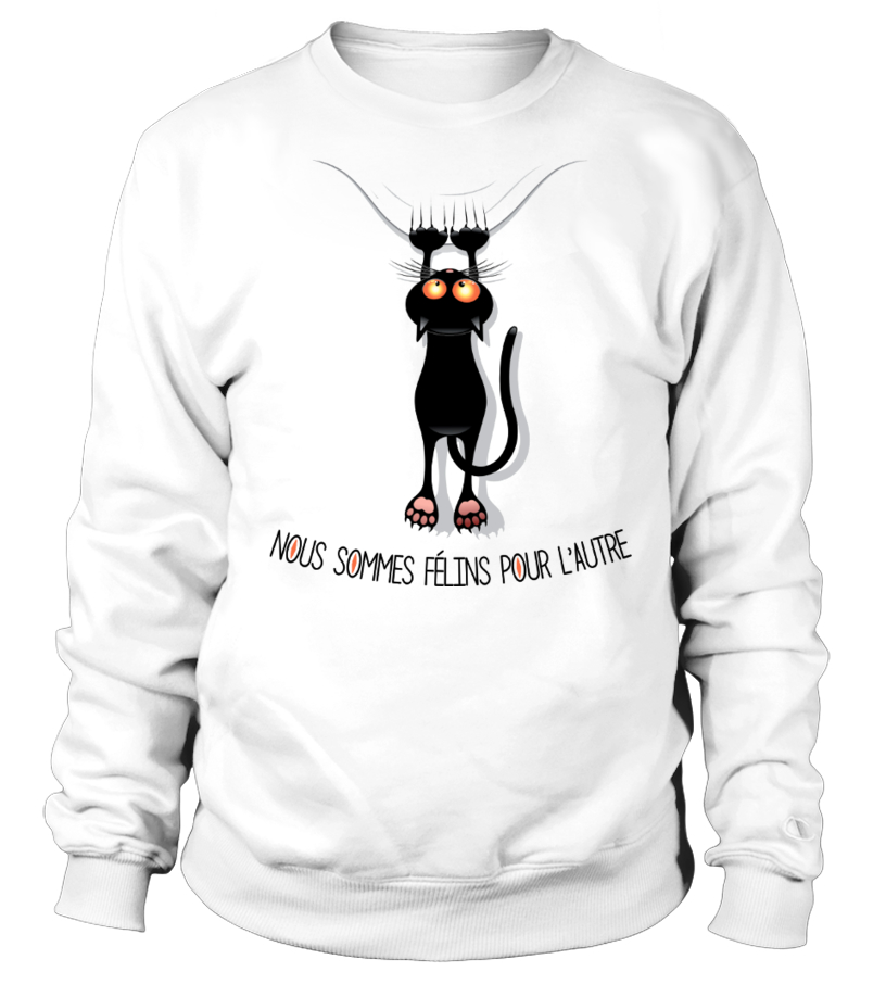 Nous Sommes Felins Pour L Autre Tshirt Chat Humour Drole Jb5 Collection Jb5 Collection Createur De T Shirts Mugs Chaussures Personnalisees