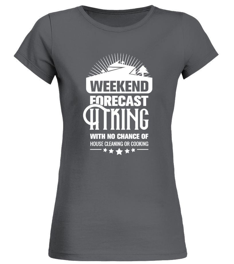 Men's Hiking T Shirt Weekend Forecast Shirt Chance of Hiking Shirt