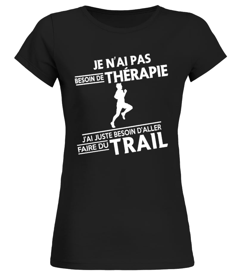 T shirt trail discount humour