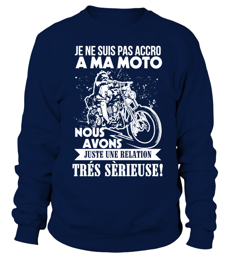 T-shirt - Je ne suis pas accro à la moto