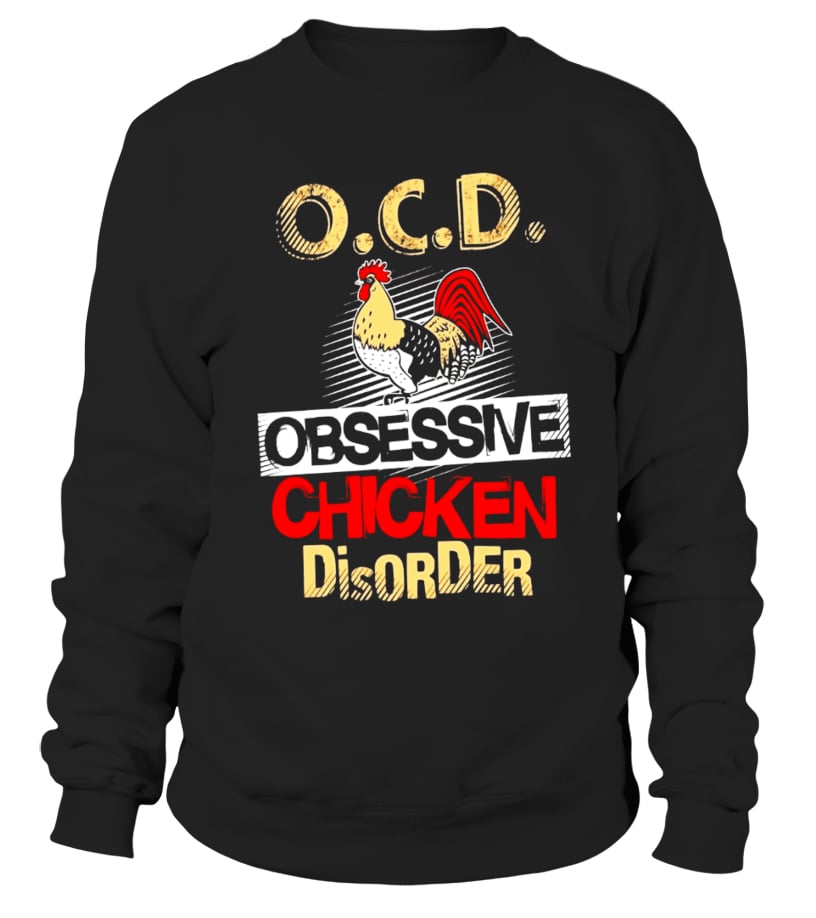 OCD Obsessive Chicken Disorder unisex jumper sweatshirt pullover