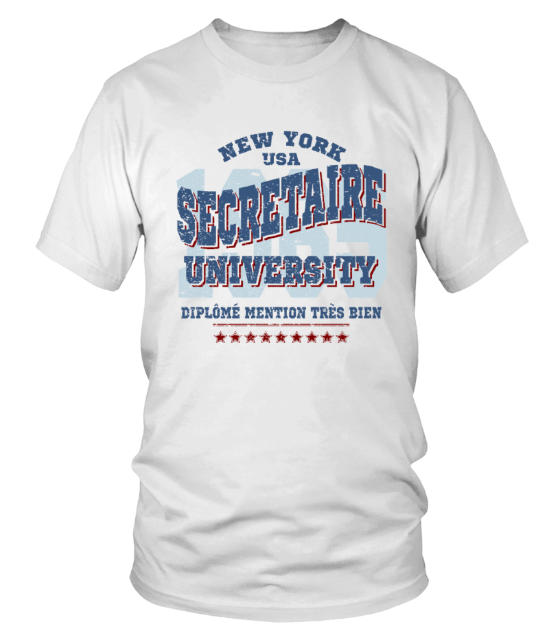 T Shirt Secretaire University Citation Teezily