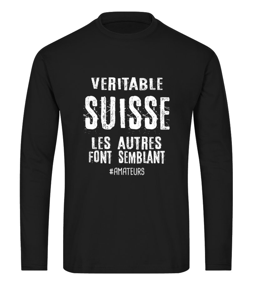 T Shirt Veritable Suisse Citation Humour Teezily