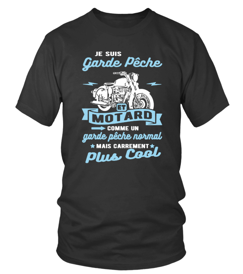 T Shirt Garde Peche Et Motard Citation Humour Teezily