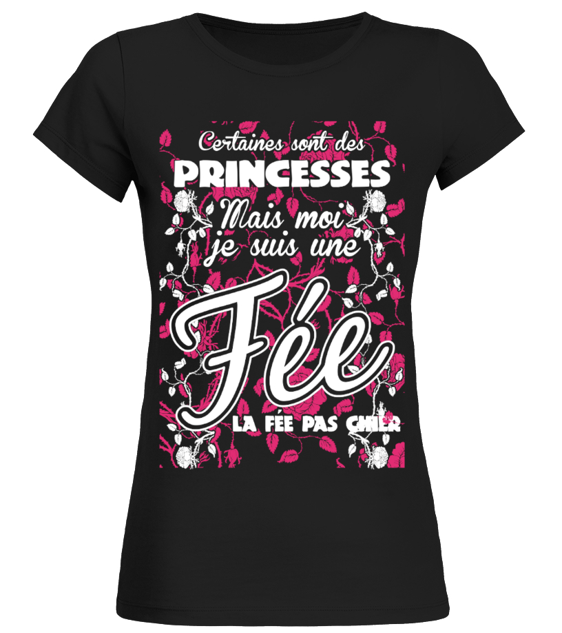 T Shirt Femme Humour Best Seller CERTAINES SONT DES PRINCESSES