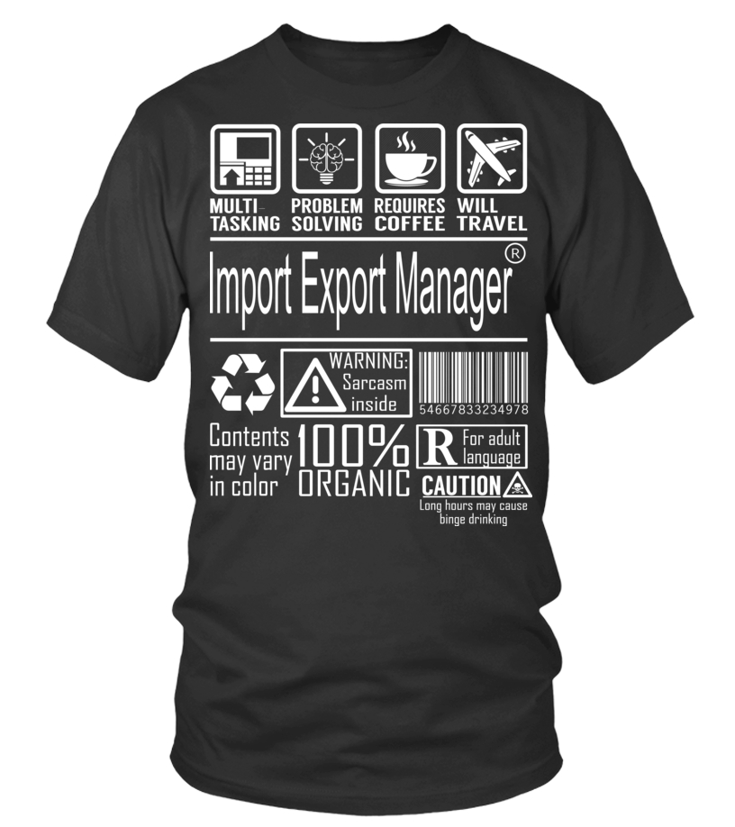 Import Export Manager Multitasking T Shirt Teezily