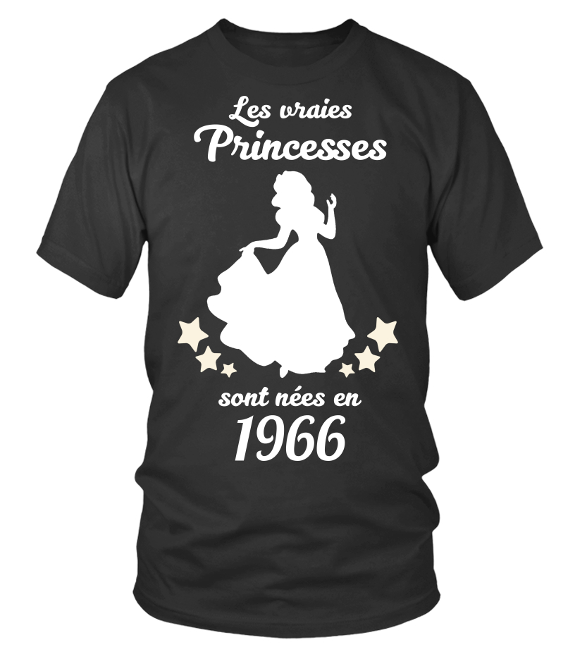 T Shirt Les Vraies Princesse Sont 1966 Cadeau Noel Anniversaire Humour Drole Femme Cadeaux Teezily