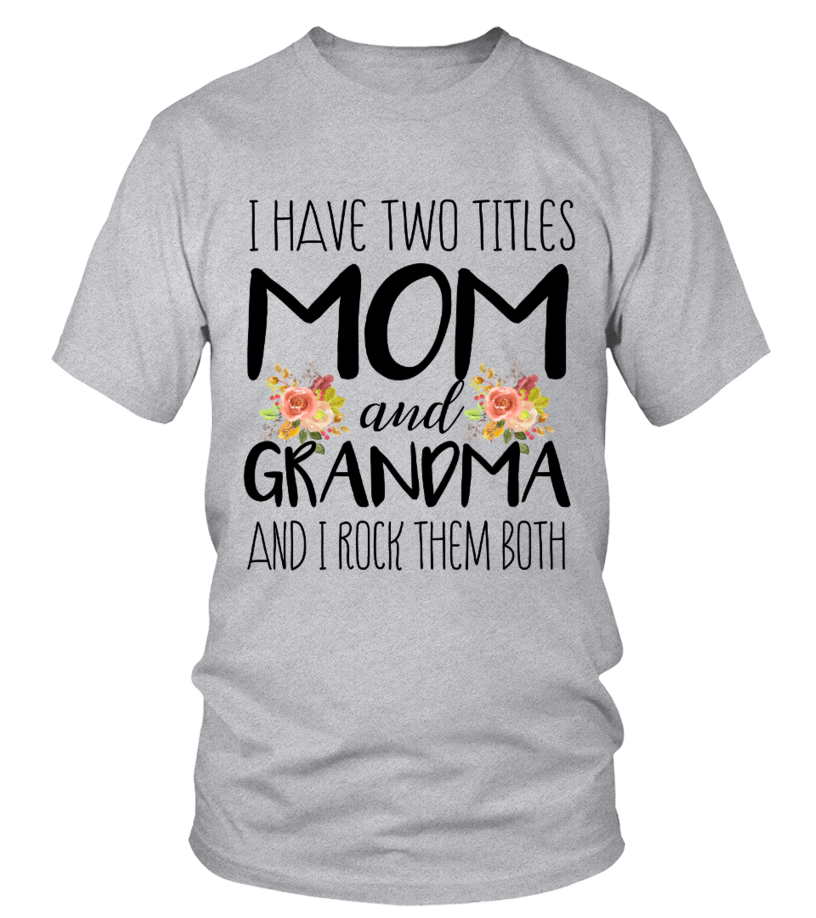 https://cdn.tzy.li/tzy/previews/images/001/535/874/115/original/i-have-two-titles-mom-and-grandma.jpg?1544260804