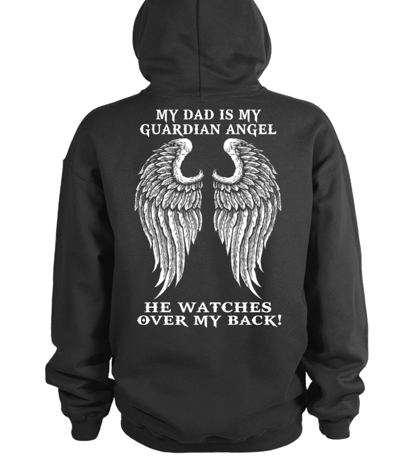 My dad is clearance my guardian angel hoodie