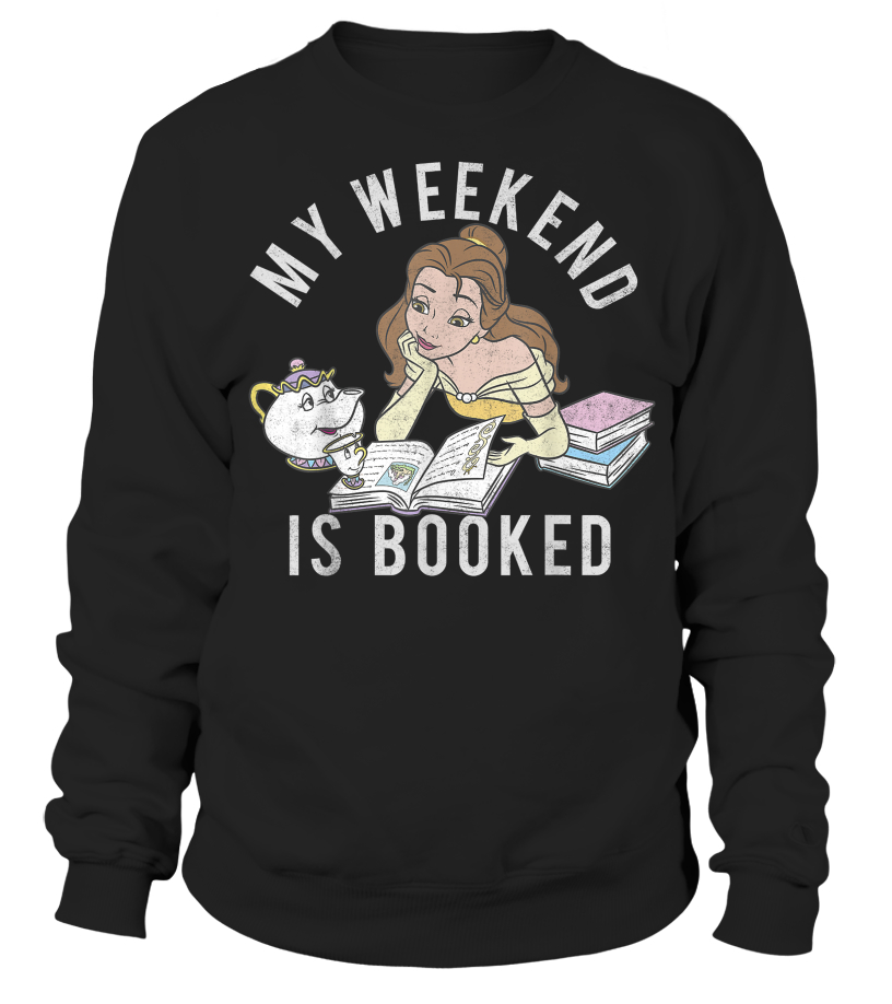 my weekend is booked belle shirt