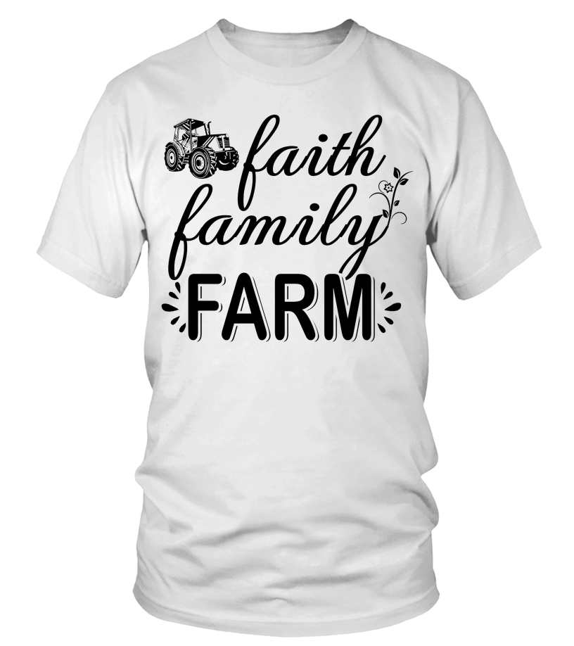 faith family farm shirt