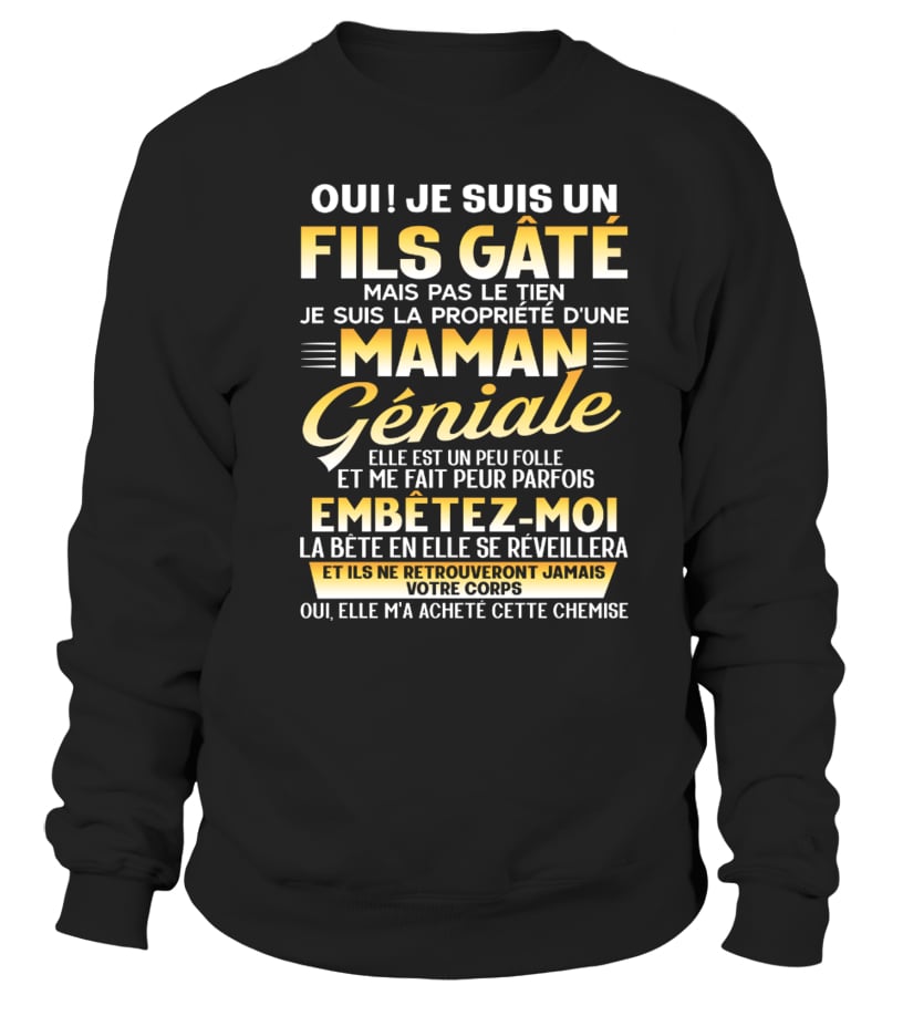 Tee shirt je best sale suis un fils gâté