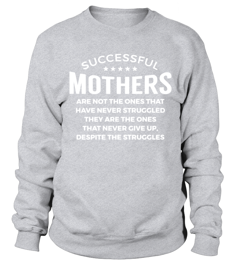 Download Successful Mother Are Not The Ones That Have Never Struggled They Are The Ones Never Give