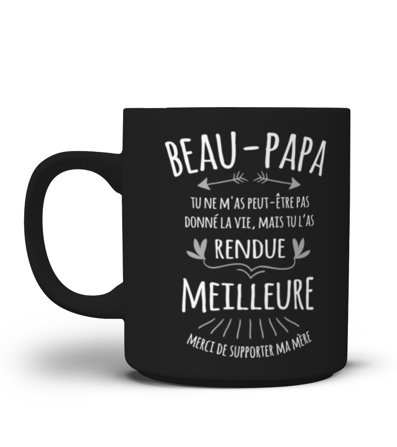Mug Personnalisé - Beau Père/ Belle Mère, Tu As Rendu Ma Vie