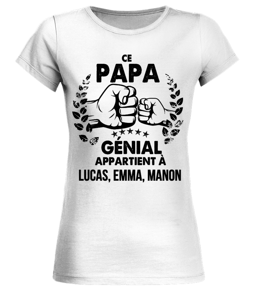 Tee shirt ce discount papa genial appartient a