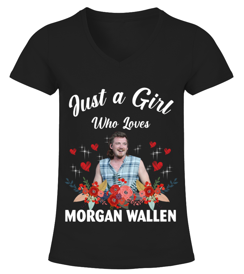 Just a Girl who loves Morgan Wallen shirt, hoodie, sweater, long