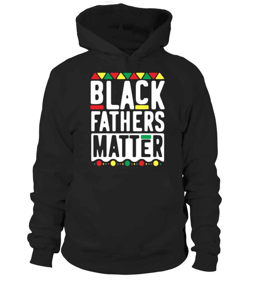 Black fathers matter discount hoodie