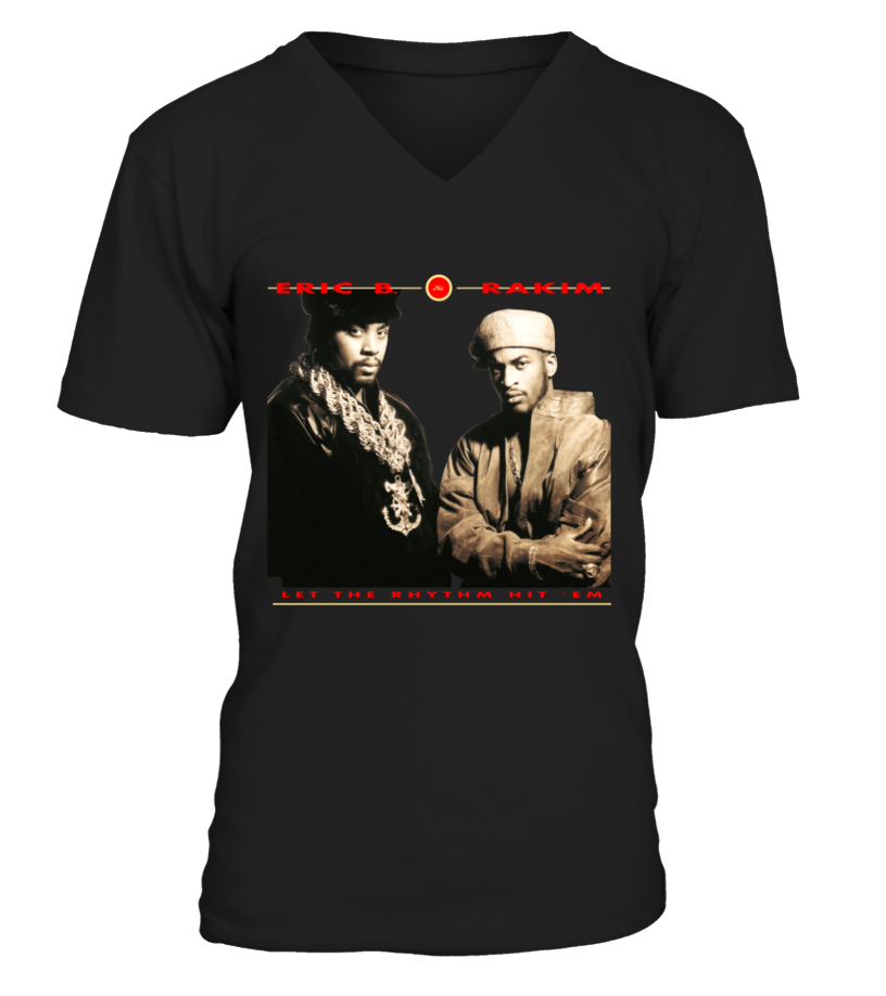 134. Eric B. & Rakim - Let The Rhythm Hit 'Em - T-shirt | Teezily