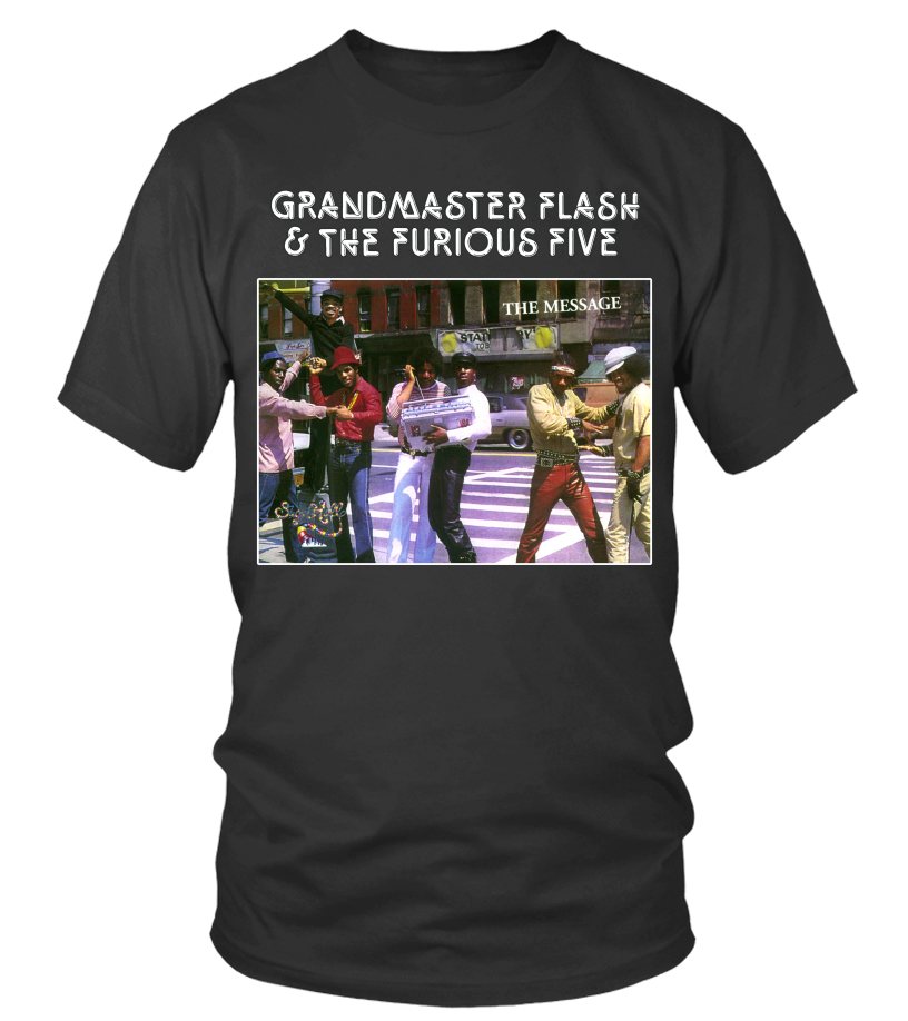 Grandmaster Flash and The Furious Five The Message Tee Shirt