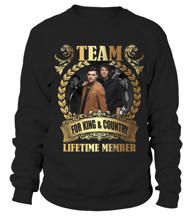 TEAM FOR KING COUNTRY LIFETIME MEMBER Sweatshirt Teezily