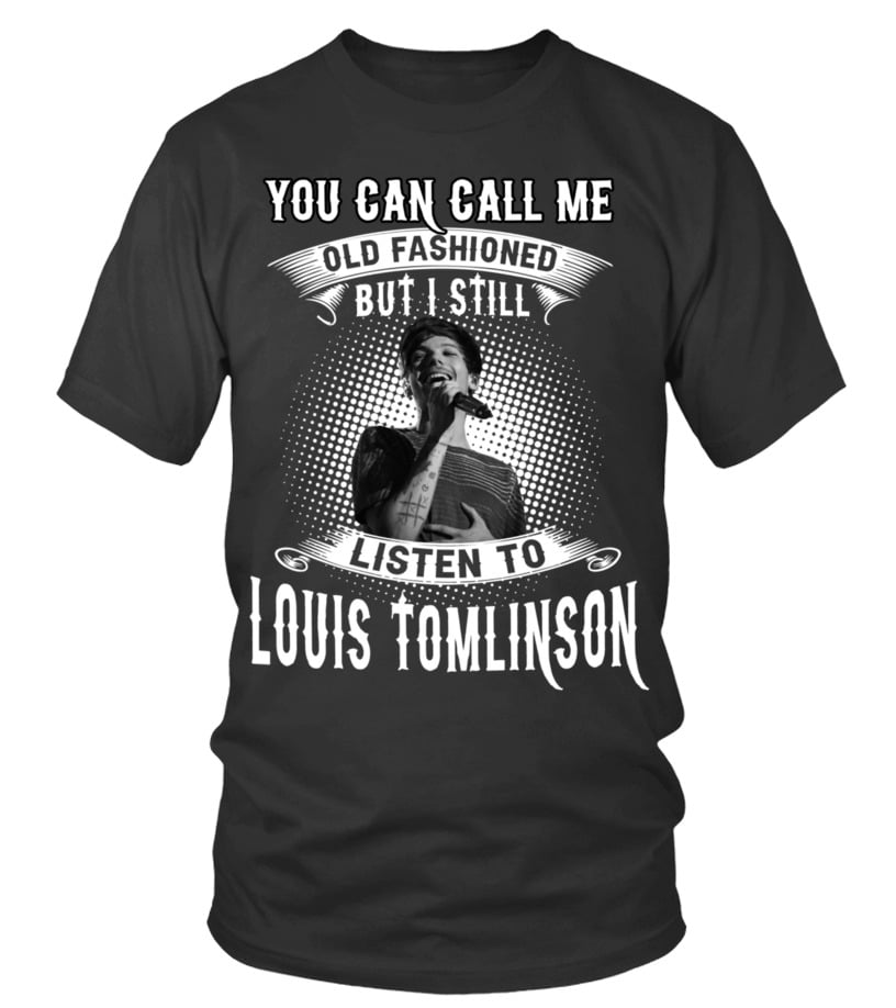 I STILL LISTEN TO LOUIS TOMLINSON - T-shirt