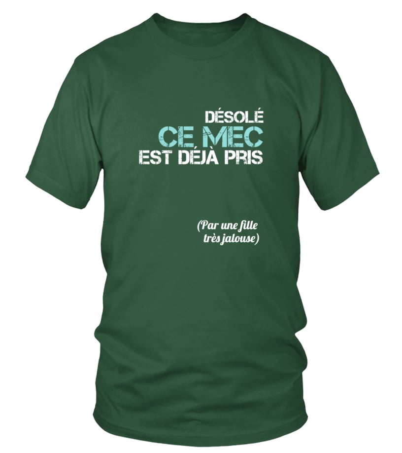 T shirt desole ce best sale mec est deja pris