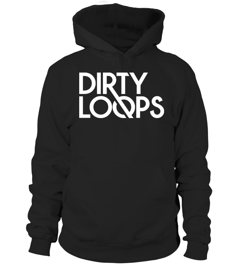 dirty loops hoodie sweatshirt - Hoodie | Teezily