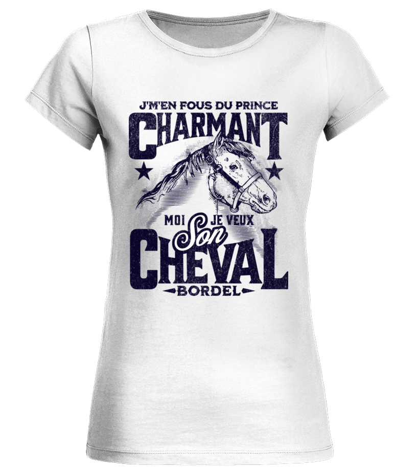 Tee shirt Cheval Humour J M en Fous Du Prince Charmant T shirt