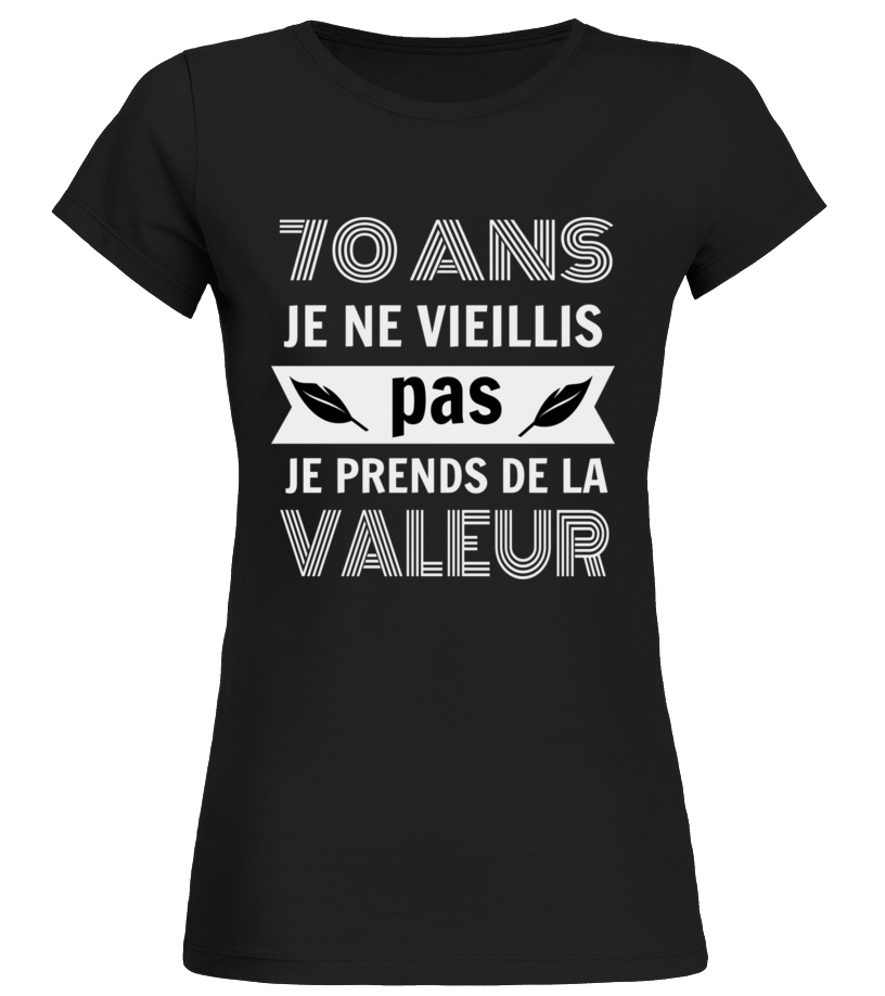 Tee-shirt 70 ans cadeau humour