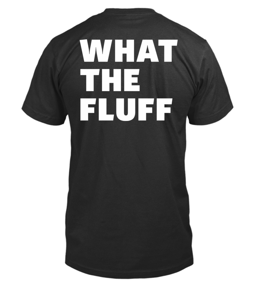 What The Fluff?! //