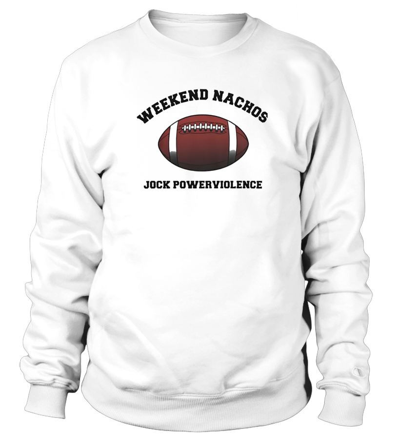 Weekend Nachos Merch - Sweatshirt | Teezily