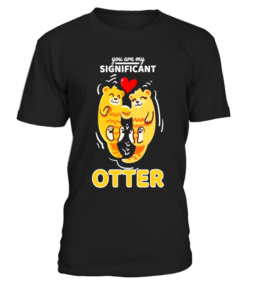 Sea Otter,Romantic,Love Significant Otters Couples T-shirt - T