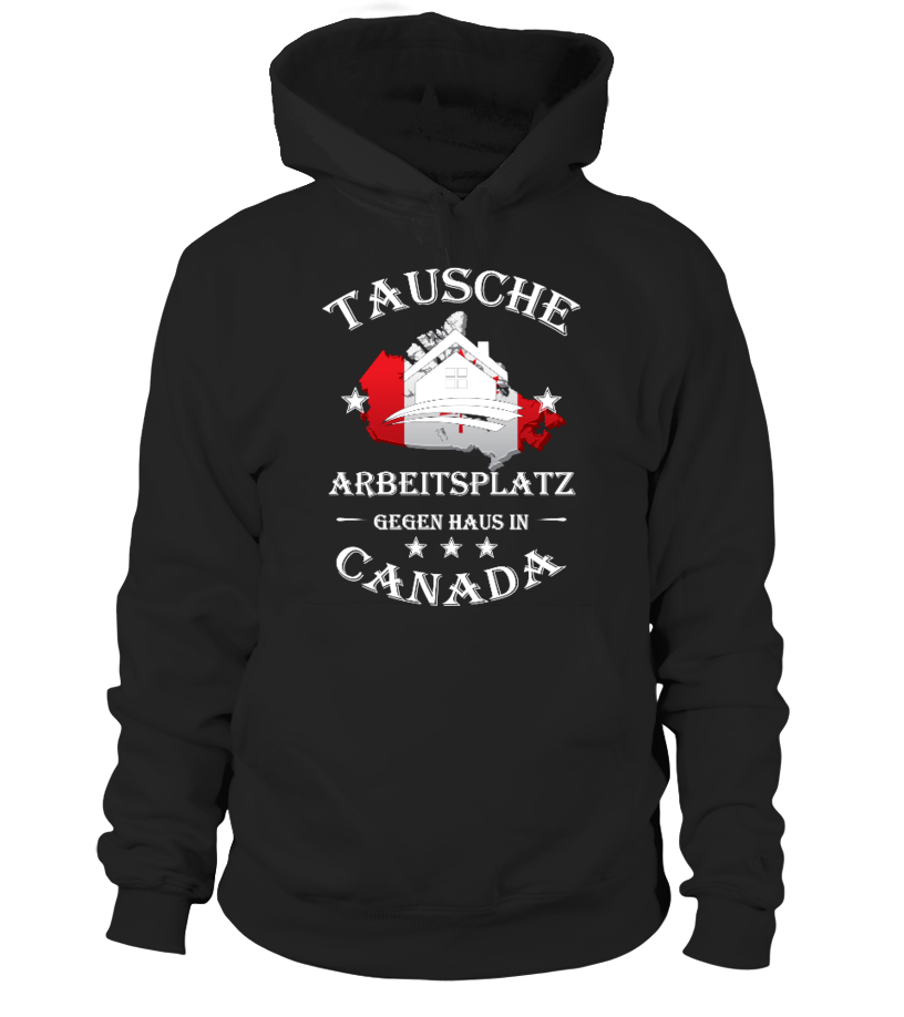 Arbeitsplatz Gegen Haus In Canada Kapuzenpullover Teezily