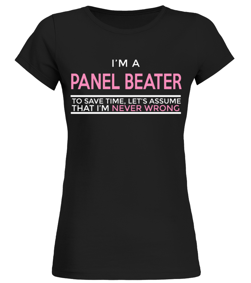 I Am A PANEL BEATER T-shirts - T-shirt | Teezily