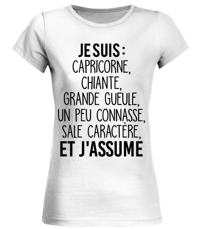 T shirt JE SUIS CAPRICORNE CHIANTE GRANDE GUEULE Teezily