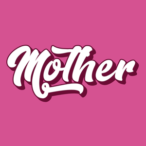 Mother Collection